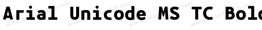 Arial Unicode MS TC Bold字体转换